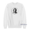 Immigrants Threatening Your Way Of Life Sweatshirt