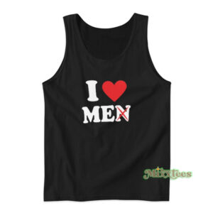 I Love Men Tank Top