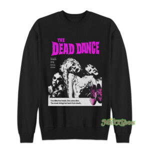 Lady Gaga Dead Dance Classic Horror Visual Sweatshirt