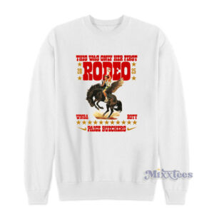 This Was Only Her First Rodeo Paige Bueckers Sweatshirt