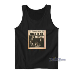 Allah Is The Greatest Tank Top