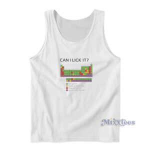 Can I lick It Funny Periodic Table Tank Top