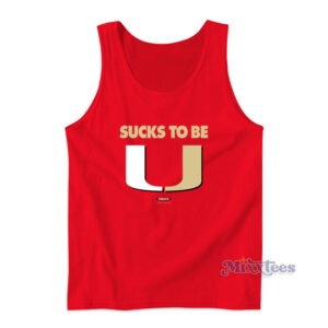 Sucks To Be U Tank Top