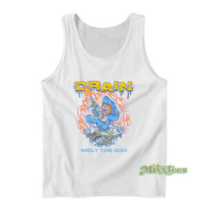 Drain Melt The Ice Tank Top