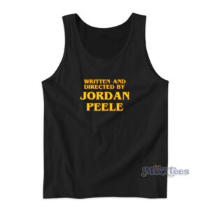 Written And By Directed By Jordan Peele Tank Top