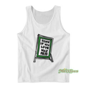 Honk If You Love Naz Reid Tank Top