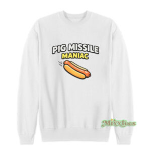 Pig Missile Maniac Sweatshirt