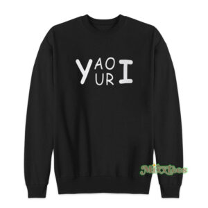 Yaouri Yaoi Yuri Sweatshirt