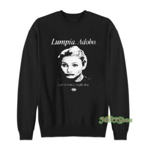 Cameron Diaz Lumpia Adobo Sweatshirt