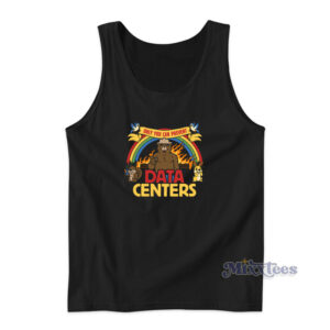Only You Can Prevent Data Centers Tank Top