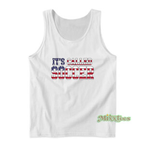 2026 US It's Called Soccer Tank Top