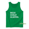 Rock Chalk Algeria Tank Top