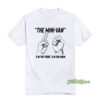 The Mini Van 2 In The Front 5 In The Back T-Shirt