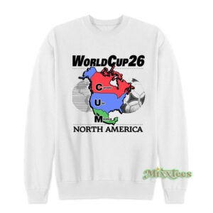 World Cup 26 CUM North America Sweatshirt