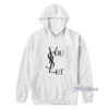 Ysl You Slut Parody Hoodie