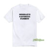 Mossad's Favorite Femboy T-Shirt