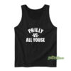 Phillies VS All Youse Tank Top