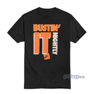 Bustin It Nightly T-Shirt