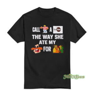 Call Yo Momma A YouTube Poop T-Shirt
