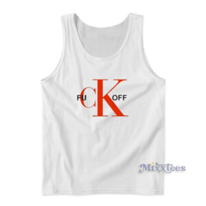 Fuck Off Ck Parody Tank Top