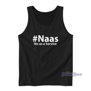 Naas No As A Service Tank Top