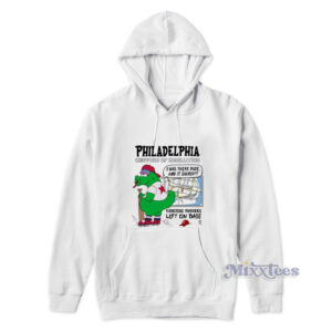 Phillie Phanatic Philadelphia Century Of Humiliation Hoodie