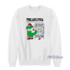 Phillie Phanatic Philadelphia Century Of Humiliation Sweatshirt